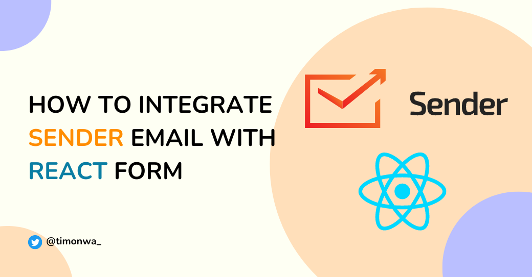 How to Integrate Sender with a React Form to Collect and Deliver Emails for Free